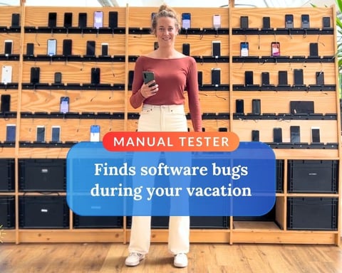 Manual Tester_finds software bugs during your vacation